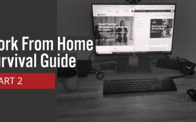 Work From Home Survival Guide – Part 2